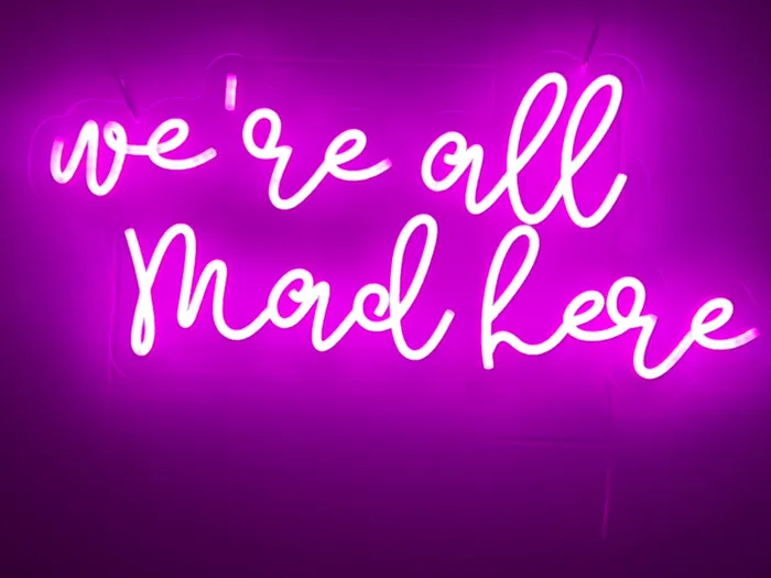 CustomPromoNow.co.uk - We're All Mad Here Neon Sign