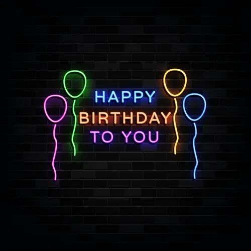 Happy Birthday To You with Balloons Neon Sign - Custom Promo Now - UK