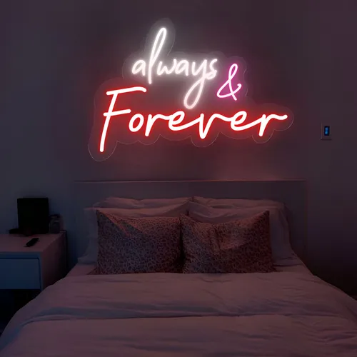 Always And Forever Neon Sign