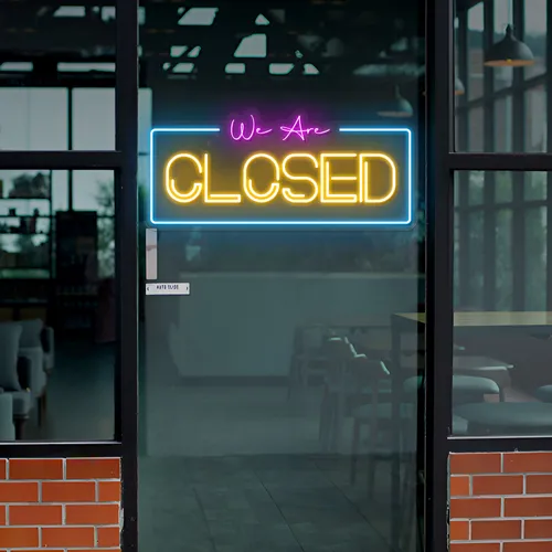 We Are Closed Neon Sign - Custom Promo Now - UK