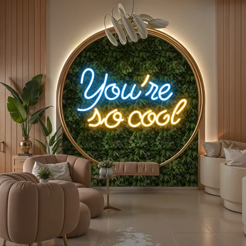 You're So Cool Neon Sign - Custom Promo Now - UK