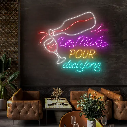 Trendy "Let's Make Pour Decisions" Neon Sign - Custom Promo Now - UK