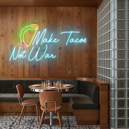 Spicy "Make Tacos Not War" Neon Sign - Custom Promo Now - UK