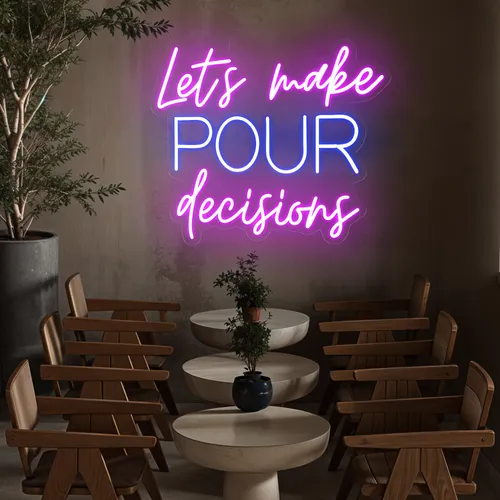 Fun Pop "Let's Make Pour Decisions" Neon Sign - Custom Promo Now - UK