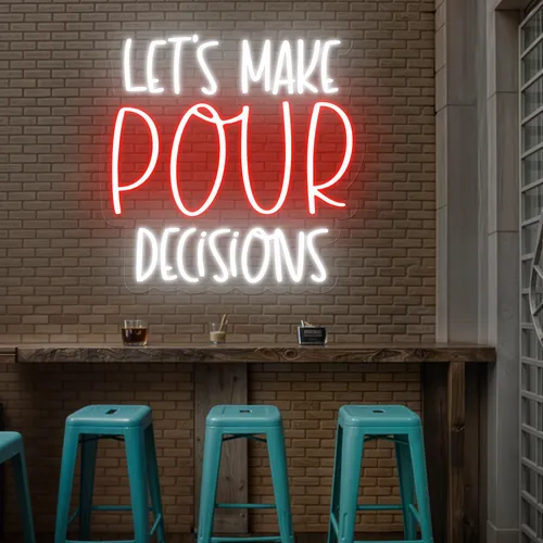 Vibrant "Let's Make Pour Decisions" Neon Sign - Custom Promo Now - UK
