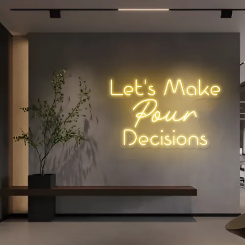 Chic "Let's Make Pour Decisions" Neon Sign - Custom Promo Now - UK