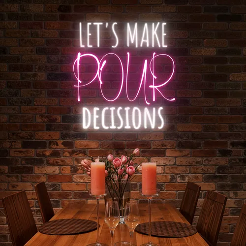 Elegant "Let's Make Pour Decisions" Neon Sign - Custom Promo Now - UK