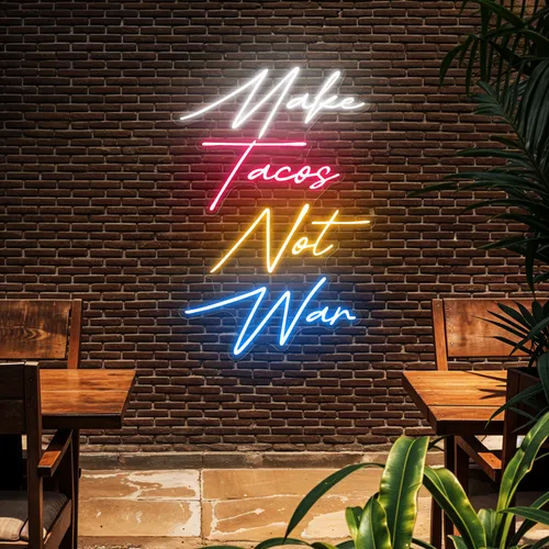 Flavorful "Make Tacos Not War" Neon Sign - Custom Promo Now - UK