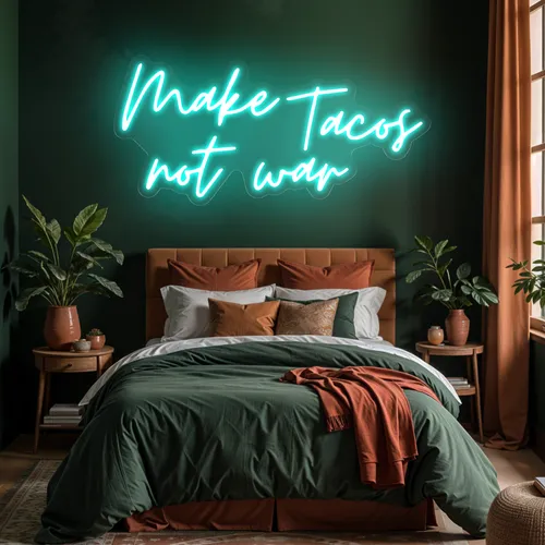 Sizzling "Make Tacos Not War" Neon Sign - Custom Promo Now - UK