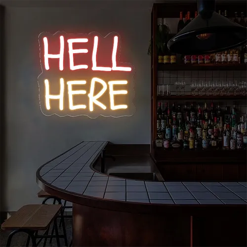 Hell Here Neon Signs - Custom Promo Now - UK