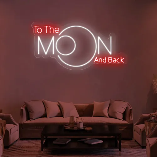 To The Moon and Back Neon Sign - Custom Promo Now - UK