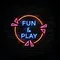 Fun & Play Neon Sign - Custom Promo Now - UK