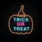 Pumpin Trick or Treat Neon Sign - Custom Promo Now - UK
