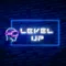 Level Up Neon Sign - Custom Promo Now - UK