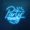 Party Time Neon Sign - Custom Promo Now - UK